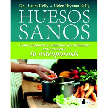 Huesos sanos - Helen Bryman Y Laura Keley