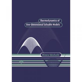 Termodinámica de Modelos Solubles Unidimensionales - Edición en Pasta Dura, Cambridge
