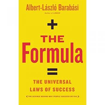 The Formula: The Universal Laws of Success by Albert-László Barabási