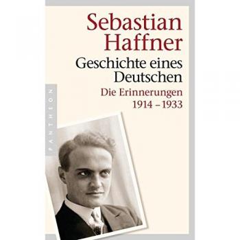 Historia de un Alemán: Las Memorias 1914-1933 de Sebastian Haffner - Edición Especial