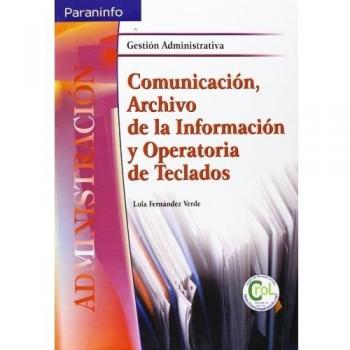 Comunicación, archivo de la información y operatoria de teclados