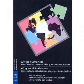Ãfricas y AmÃ©ricas. Idas y vueltas, reevaluaciones y perspetivas actuales.: 78