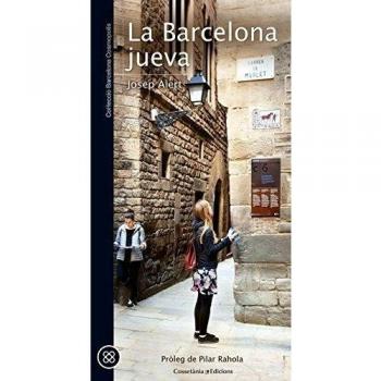 La Barcelona jueva: Pròleg de Pilar Rahola: 2
