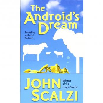 The Android's Dream - Science Fiction Novel by John Scalzi