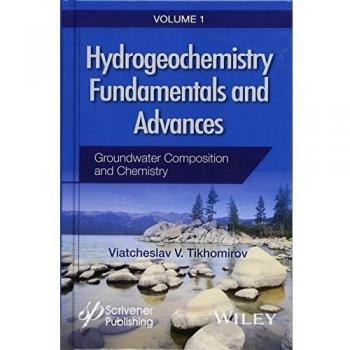 HYDROGEOCHEMISTRY FUNDAMENTALS AND ADVANCES