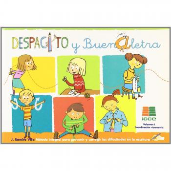 Despacito se llega lejos: método para prevenir y corregir las dificultades en la escritura : despacito y buenaletra 1