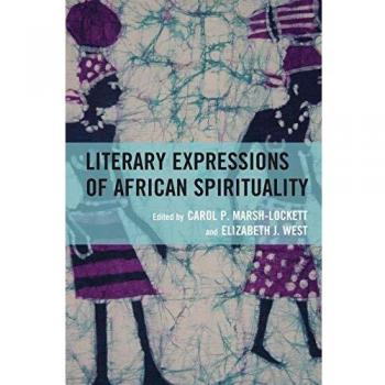 African Spirituality Literary Expressions (Paperback)