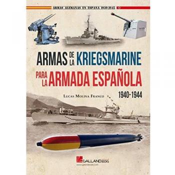 Armas de la Kriegsmarine para la Armada española. 1940-1944: 00000000000000