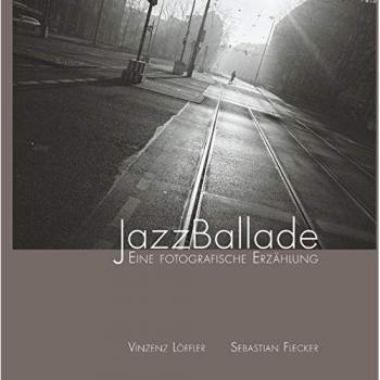 JazzBallade: Una narración fotográfica (Tapa dura)