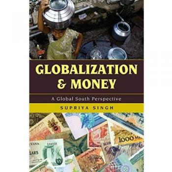 Globalization and Money: Insights from the Global South