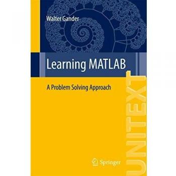 Learning MATLAB: A Problem Solving Approach: 95