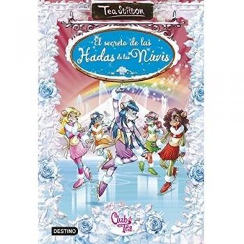 El secreto de las hadas de las nieves: Tea Stilton Especial 2 - Tea Stilton