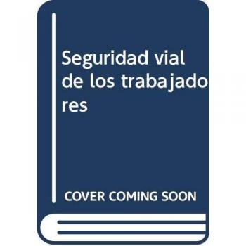 Seguridad vial de los trabajadores