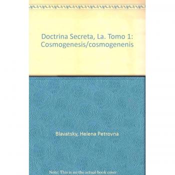 LA DOCTRINA SECRETA VOL.I: 1