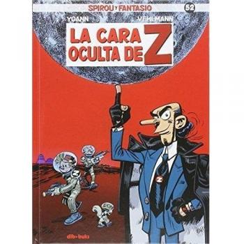 Spirou Y Fantasía 52 La Cara Oculta De Z