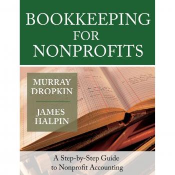 Nonprofit Accounting Made Easy: A Comprehensive Step-by-Step Guide to Bookkeeping for Nonprofits