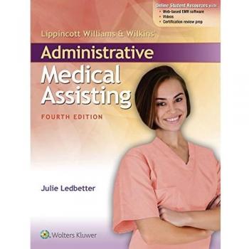 Lippincott Williams & Wilkins' Administrative Medical Assisting