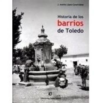 Historia de los barrios de Toledo