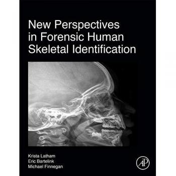 New Perspectives in Forensic Human Skeletal Identification