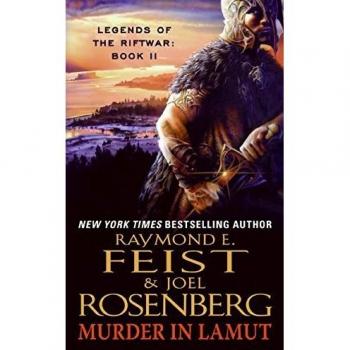 Murder in Lamut: Legends of the Riftwar, Book II - Fantasy Novel by Raymond E. Feist and Joel Rosenberg