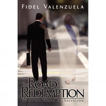 Camino a la Redención: Poemas Espirituales de Salvación (Edición en Tapa Blanda)