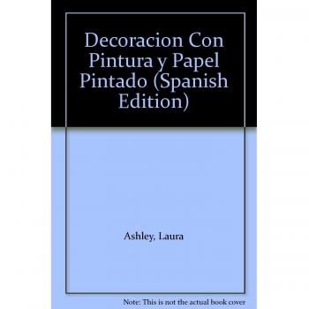 Decoración con Pintura y Papel Pintado: Técnicas esenciales e inspiradoras habitación por habitación