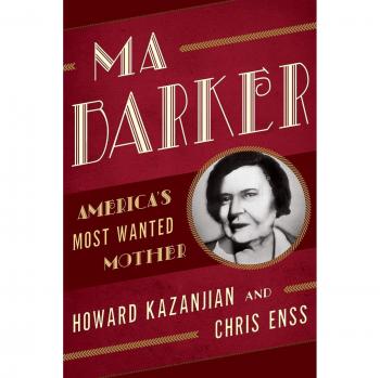 Ma Barker: America's Most Wanted Mother Book