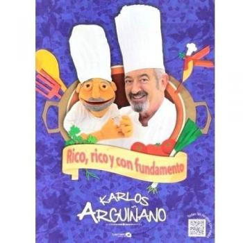 Rico, rico y con fundamento - Karlos Arguiñano