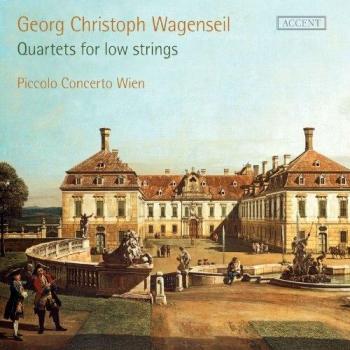 Georg Christoph Wagenseil - Quartets for low Strings - Sonata III in C/Sonata II in F/Sonata IV in A/Sonata VI in G/Sonata V in B/Sonata I in D