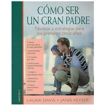 COMO SER UN GRAN PADRE