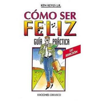 Como ser feliz