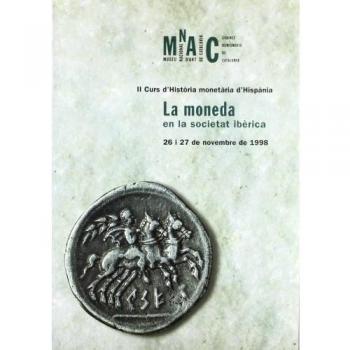 Curs d'Història monetària d'Hispània del GNC. La moneda en la societat ibèrica/II