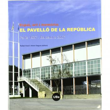 Espai, art i memòria: el Pavelló de la República