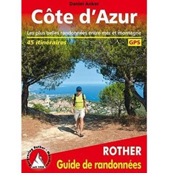 Guía de Rutas de Senderismo Côte d'Azur - Guía Excursionista de Daniel Anker
