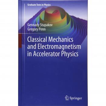 Classical Mechanics and Electromagnetism in Accelerator Physics