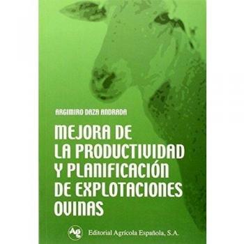 MEJORA DE LA PRODUCTIVIDAD Y PLANIFICACIóN DE EXPLOTACIONES OVINAS