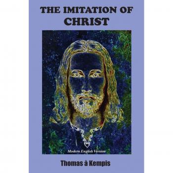 Modern English Paperback Edition of The Imitation of Christ by Thomas A. Kempis