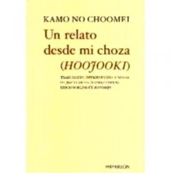 Un relato desde mi choza =