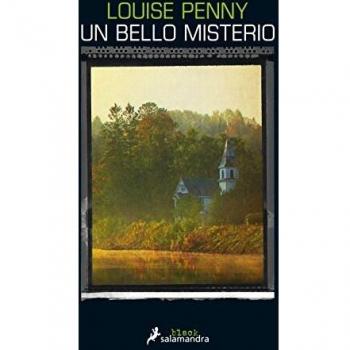 UN BELLO MISTERIO - Louise Penny