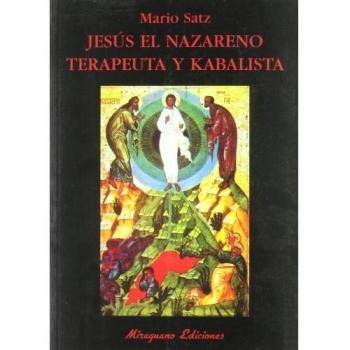 Jesús el Nazareno, terapeuta y kabalista