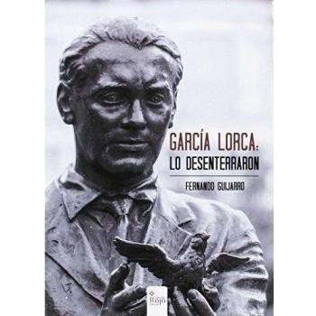 García Lorca: lo desenterraron.