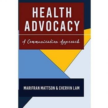 Health Advocacy: A Communication Approach (Hardcover Edition)