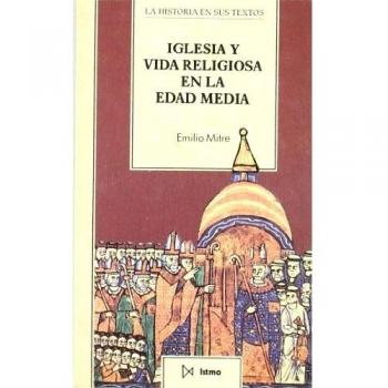 Iglesia y vida religiosa en la Edad Media
