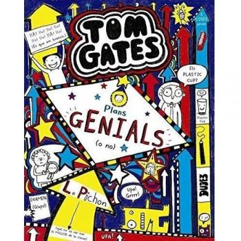 Tom Gates: Plans GENIALS - Liz Pichon