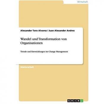 Transformación Organizacional: Tendencias y Desarrollo en Gestión del Cambio