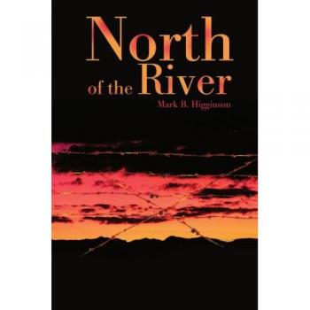 Libro de bolsillo North of the River de Mark B. Higginson