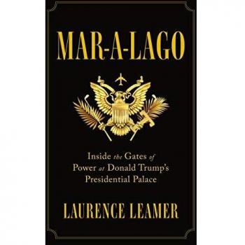 Book: Mar-a-Lago: Inside the Gates of Power at Donald Trump's Presidential Palace