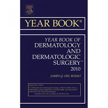 Year Book of Dermatology and Dermatological Surgery 2010, 1e: Volume 2010