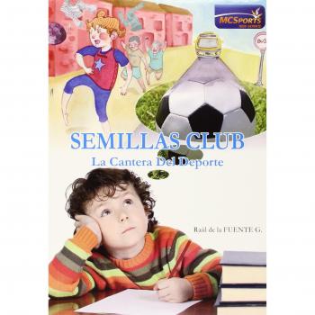Semillas club. La cantera del deporte