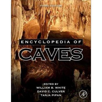 Comprehensive Encyclopedia of Caves: Science Edition